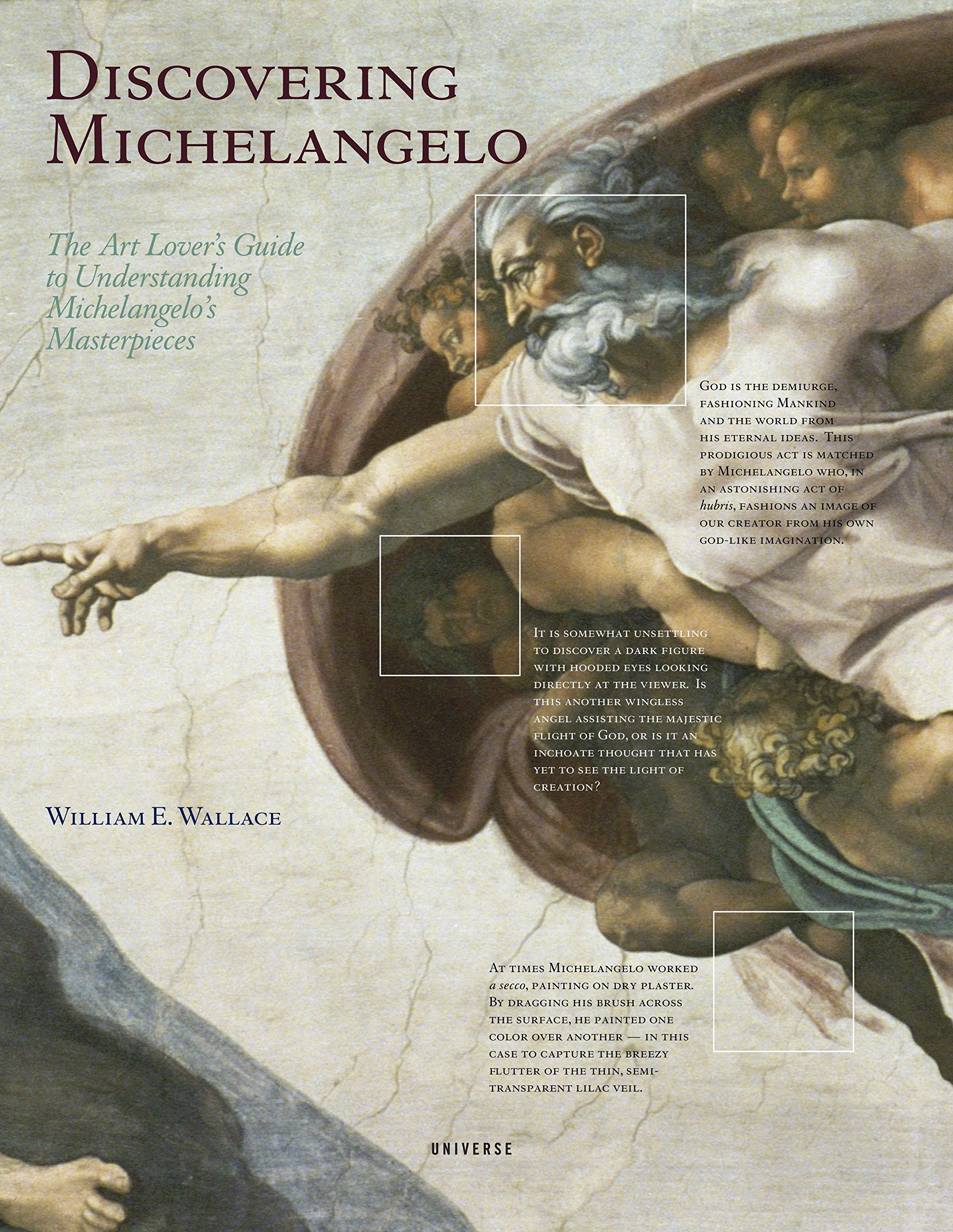 Discovering Michelangelo: The Art Lover's Guide to Understanding Michelangelo's Masterpieces